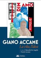 Giano Accame. La vita, l'idea edito da Eclettica