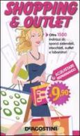 Shopping & outlet edito da De Agostini