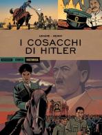 I cosacchi di Hitler di Valerie Lemaire, Olivier Neuray edito da Mondadori Comics