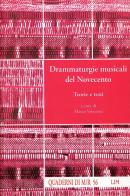 Drammaturgie musicali del Novecento. Teorie e testi edito da LIM