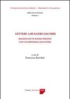 Lettere a Ruggero Jacobbi. Regesto di un fondo inedito con un'appendice di lettere edito da Firenze University Press