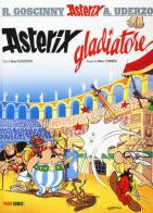 Asterix gladiatore vol.4 di René Goscinny, Albert Uderzo edito da Panini Comics