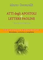 Atti degli Apostoli e Lettere paoline. Una introduzione di Marco Ceccarelli edito da Youcanprint