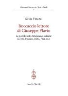 Boccaccio lettore di Giuseppe Flavio. Le postille alle Antiquitates Iudaicae nel ms. Firenze, BML, Plut. 66.1 di Silvia Finazzi edito da Olschki