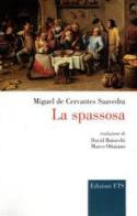 La spassosa di Miguel de Cervantes edito da Edizioni ETS