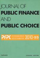 Journal of public finance and public choice (2010) vol. 2-3 edito da Gangemi Editore