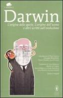«L'origine della specie», «L'origine dell'uomo» e altri scritti sull'evoluzione di Charles Darwin edito da Newton Compton Editori
