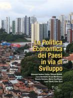La politica economica dei Paesi in via di sviluppo edito da Firenze University Press