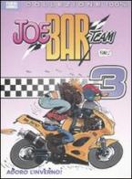 Joe Bar Team vol.3 di Stéphane Deteindre edito da Panini Comics