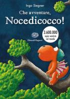 Che avventure, Nocedicocco! di Ingo Siegner edito da Einaudi Ragazzi