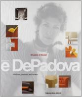 È De Padova. 50 years of design edito da 24 Ore Cultura