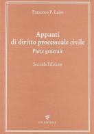 Appunti di diritto processuale civile. Parte generale di Francesco P. Luiso edito da Edizioni ETS