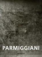 Claudio Parmiggiani. Catalogo della mostra (Bologna, 22 gennaio-31 m arzo 2003). Ediz. inglese di Peter Weiermair edito da Silvana