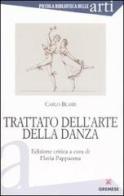 Trattato dell'arte della danza di Carlo Blasis edito da Gremese Editore
