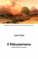 Il filibusterismo di José Rizal y Alonso edito da ilmiolibro self publishing