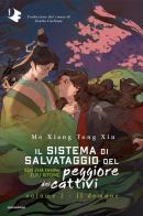 Il demone. Il sistema di salvataggio del peggiore dei cattivi vol.2 di Mo Xiang Tong Xiu edito da Mondadori