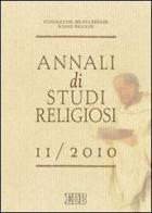 Annali di studi religiosi (2010) vol.11 edito da EDB