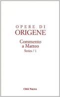 Opere vol.11.5 di Origene edito da Città Nuova