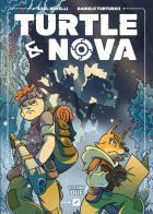 Turtle & Nova vol.2 di Daniele Turturici, Axel Novelli edito da Edizioni BD