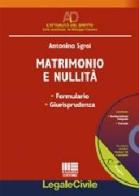 Matrimonio e nullità. Con CD-ROM di Antonino Sgroi edito da Maggioli Editore