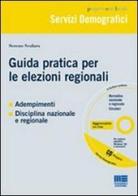 Guida pratica per le elezioni regionali di Sereno Scolaro edito da Maggioli Editore