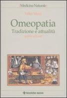 Omeopatia. Tradizione e attualità di Valter Masci edito da Tecniche Nuove
