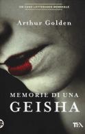 Memorie di una geisha di Arthur Golden edito da TEA