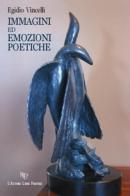 Immagini ed emozioni poetiche di Egidio Vincelli edito da L'Autore Libri Firenze