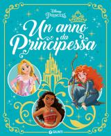 Un anno da principessa. Ediz. a colori edito da Disney Libri