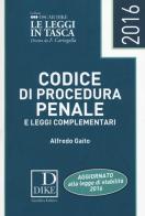 Codice di procedura penale e leggi complemetari di Alfredo Gaito edito da Dike Giuridica Editrice