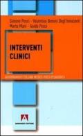 Interventi clinici di Simone Pesci, Guido Pesci, Marta Mani edito da Armando Editore