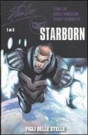 Figli delle stelle. Starborn vol.1 di Stan Lee, Chris Roberson, Khary Randolph edito da Panini Comics