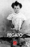 Fegato di Bruno Del Greco edito da Ensemble