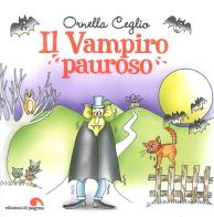Il Vampiro pauroso di Ornella Ceglio edito da Edizioni di Pagina