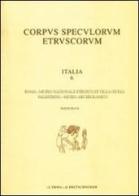 Corpus speculorum etruscorum. Italia vol.6.2 di Elena Foddai edito da L'Erma di Bretschneider