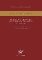 Le lingue di Dante. Nuovi strumenti lessicografici. Il VD e il VDL. Atti del convegno internazionale (Firenze, 13-14 novembre 2023) edito da Le Lettere