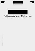 [Redacted]. Sulla censura nel XXI secolo edito da Edizioni Iconografie