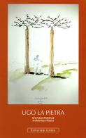 Ugo La Pietra. Segnale/Portale. Architettura/Natura. Brufa 21 novembre 2021. Ediz. illustrata edito da Editoriale Umbra