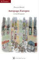 Areopago europeo. Sul tema della migrazione di Francesco Matteoli edito da La Conchiglia di Santiago