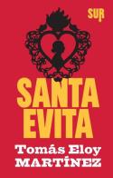 Santa Evita di Tomás Eloy Martínez edito da Sur
