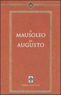 Il mausoleo di Augusto edito da Arbor Sapientiae Editore