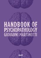 Handbook of psychopathology di Giovanni Martinotti edito da Fila 37