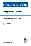 I rapporti di vicinato. Con CD-ROM di Giovanni Pascuzzi, Carlo Bona edito da Zanichelli