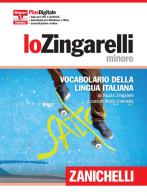 Lo Zingarelli minore. Vocabolario della lingua italiana. Con aggiornamento online di Nicola Zingarelli edito da Zanichelli