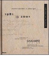 Osservando il design. Looking at design. 1981-2001 vent'anni di Giugiaro design. Edizione italiana e inglese edito da Electa Mondadori