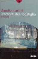 I racconti del ripostiglio di Claudio Martini edito da Salento Books