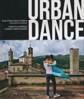 Urban dance di Enrico Milanesi, Marco Milanesi edito da Edimond