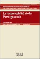 La responsabilità civile. Parte generale di Guido Alpa edito da Utet Giuridica