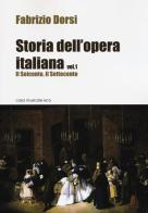 Storia dell'opera italiana vol.1 di Fabrizio Dorsi edito da Casa Musicale Eco