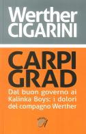 Carpigrad di Werther Cigarini edito da Edizioni Artestampa